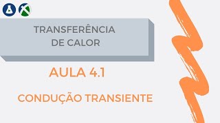 TransCal  Aula 41  Condução Transiente [upl. by Einnos]