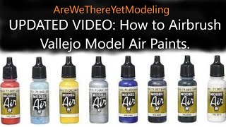 UPDATED How to airbrush Vallejo Model Air paints [upl. by Grose]