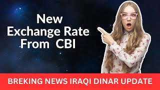 Iraqi Dinar  New Exchange Rate From CBI  News Update Dinar IQD News Value Iraq Update [upl. by Retsehc]