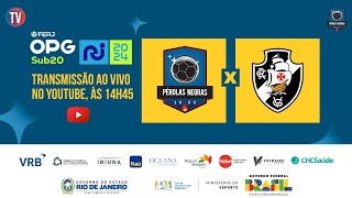 PÉROLAS NEGRAS X VASCO  COPA RIO OPG  QUARTAS DE FINAL  JOGO DE IDA  AO VIVO [upl. by Latoya]