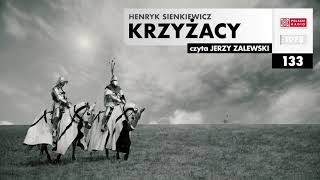 Krzyżacy 133  Henryk Sienkiewicz  Audiobook po polsku [upl. by Gerc]