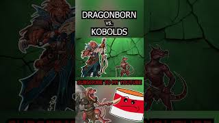 Dragonborn vs Kobolds dnd dungeonsanddragons monster dragonborn kobold dragon dndnd [upl. by Karlotta]