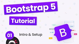 Bootstrap 5 Crash Course Tutorial 1  Intro amp Setup [upl. by Nesmat832]