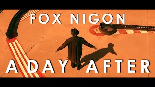 A Day After  Fox Nigon Official video [upl. by Lello]