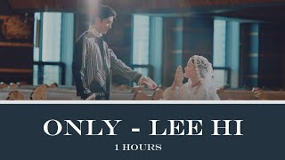 Only  Lee Hi 1 HOUR MUSIC [upl. by Ria367]