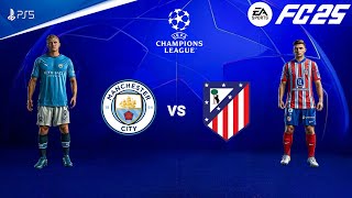 FC 25  Man City vs Atletico Madrid  UEFA Champions League 2425 Final Match  PS5™ 4K60 [upl. by Odlavu]