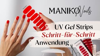 Maniko UV Gel Strips  Anleitung und Tipps für die perfekte Anwendung [upl. by Eicram]