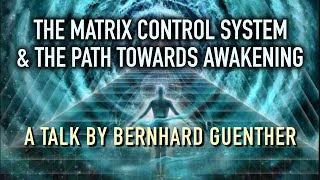 The Matrix Control System amp The Path Towards Awakening [upl. by Hnao]