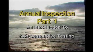 NDT  Non Destructive Testing  Inspection Part 1 [upl. by Canter774]