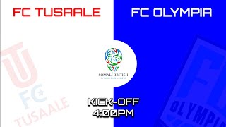 FC TUSAALE VS FC OLYMPIA  SOMALI BRITISH CHAMPIONS LEAGUE MATCH LIVE STREAM [upl. by Sueaddaht]