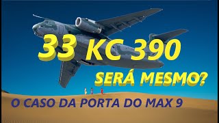 33 KC 390  SERÁ MESMO [upl. by Atiuqcaj]