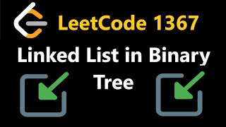 Linked List in Binary Tree  Leetcode 1367  Python [upl. by Catrina346]