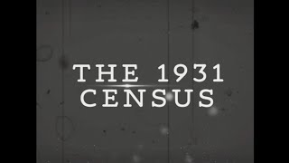 Coming this summer The 1931 Census [upl. by Ygiaf]