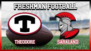 Freshman Football Theodore High School vs Saraland High School 1st Half [upl. by Aspa]