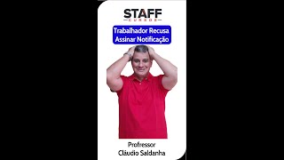 Trabalhador se recusou a assinar uma notificação o que fazer [upl. by Haidej732]