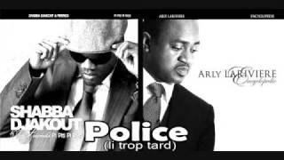 Police li trop tard by Shabba ft Arly amp NiA [upl. by Ioves]