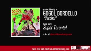 Gogol Bordello  Alcohol Official Audio [upl. by Teik]