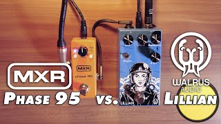 MXR Phase 95 vs Walrus Audio Lillian I Phaser Shootout  Opinion [upl. by Damiani]