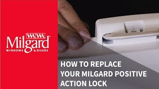 How to Replace Your Milgard® Positive Action Lock [upl. by Ayalat]