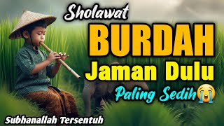 SOLAWAT JAMAN DULU PALING SEDIH  SOLAWAT JAWA KUNO WALISONGO SHOLAWAT SEJUKAN HATI ALBURDAH [upl. by Argela]