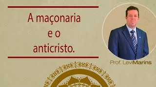 Maçonaria e o anticristo [upl. by Kellsie229]