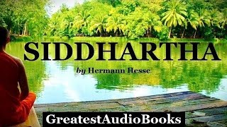 Siddhartha  FULL AudioBook 🎧📖  by Hermann Hesse  Buddhist Religion amp Spirituality Novel [upl. by Atcele]