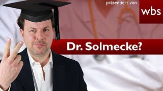 Kann ich mir einfach einen Doktortitel kaufen  Rechtsanwalt Christian Solmecke [upl. by Ogram84]