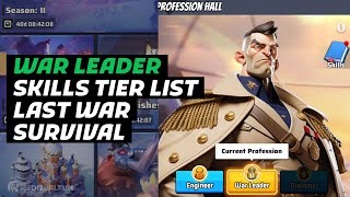 Last War Survival Best War Leader Skills Ranked for S2 Tier List [upl. by Freeborn]