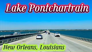 Crossing Lake Pontchartrain New Oleans Louisiana😀 [upl. by Ysdnil881]