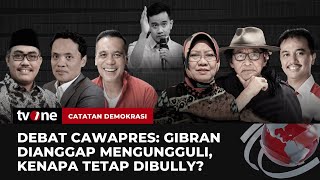 FULL Gibran Dianggap Mengungguli Kenapa Tetap Dibully  Catatan Demokrasi tvOne [upl. by Francie557]