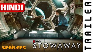 Stowaway 2021 Netflix Movie Official Hindi Trailer 1  FeatTrailers [upl. by Arty]