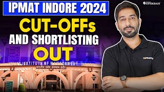 IPMAT Indore 2024 Cut off amp Shortlisting Out 📃 IPMAT Indore 2024 Result Out 📢 [upl. by Merchant]