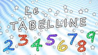 Tutte le Tabelline  Mix Tabelline compilation  dalla 2 alla 9  canzoni per bambini [upl. by Annemarie]