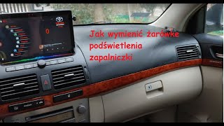 Toyota Avensis T25 jak wymienić żarówkę podświetlenia popielniczki [upl. by Dweck622]