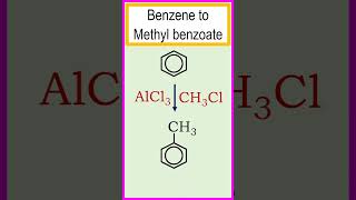 Transformation of the benzene to methyl benzoate chemistry [upl. by Suzette]