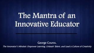 Mantra of an Innovative Educator [upl. by Juta829]