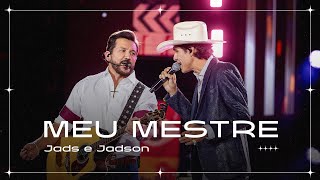 Jads e Jadson  Meu Mestre Clipe Oficial [upl. by Yrallih699]