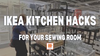 Ikea Kitchen Hacks for Your Sewing Room [upl. by Chemarin]