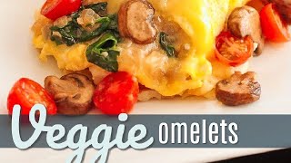 Veggie Omelettes  With Tips on How to Make the Perfect Omelette [upl. by Mathre]