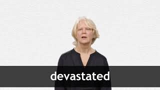 How to pronounce DEVASTATED in American English [upl. by Vinn]