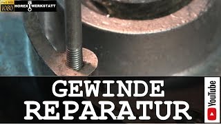 Gewinde Reparatur  Abgerissene Schraube ausbohren  Linksausdreher  Gewinde retten [upl. by Nnylyahs42]