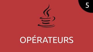 Java 5  opérateurs [upl. by Ecnarepmet]