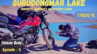 Gurudongmar lake Sikkim  Gurudongmar lake bike trip  Ride to the top 17800 ft  Episode  5 [upl. by Bat]