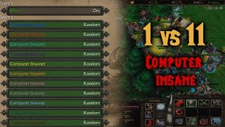 Warcraft 3  1 vs 11 Computer Insane Challenge  Orc Defense [upl. by Aik70]