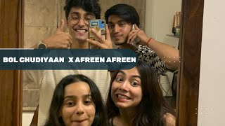 Bole chudiyaan X Afreen Afreen  cover by Anuj rehan Bharat ChandakTanishka bahl and Ananya sharma [upl. by Eenram]