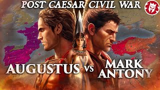 How Octavian Won the Civil War  Post Caesar Rome [upl. by Sidra315]