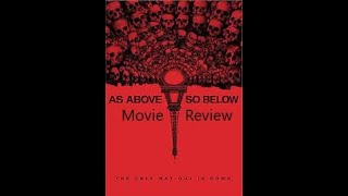 As Above So Below  Movie Review [upl. by Edris21]