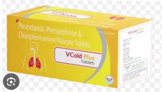 VCold Plus Tablets Paracetamol Phenylephrine amp Chlorpheniramine Maleate Tablets [upl. by Remde]