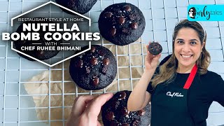 Restaurant Style At Home Ep 19 Nutella Bomb Cookies With Chef Ruhee Bhimani  Curly Tales [upl. by Ahsiya]