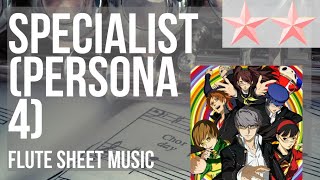 SUPER EASY Flute Sheet Music How to play Specialist Persona 4 by Atsushi Kitajoh [upl. by Derag]